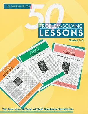 50 Proble-Solving Lessons: Grades 1-6 - Burns, Marilyn