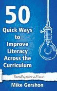 50 Quick Ways to Improve Literacy Across the Curriculum