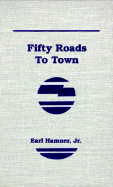 50 Roads to Town