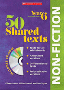 50 Shared Texts Non Fiction for Year 06 with CD Rom