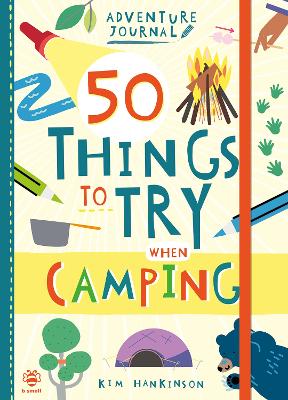 50 Things to Try when Camping - 