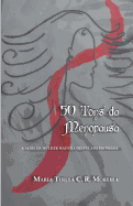 50 Tons Da Menopausa: A Alma Da Mulher Madura Desvelada Em Poesia