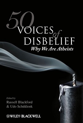 50 Voices of Disbelief - Blackford, Russell (Editor), and Schklenk, Udo (Editor)