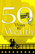 50 Ways to Wealth: The Money Doctor