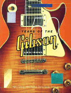 50 Years Of The Gibson Les Paul