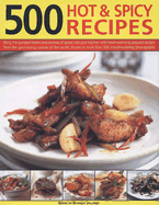 500 Hot & Spicy Recipes - Jollands, Beverley (Editor)