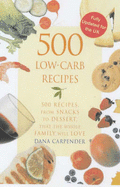 500 Low-carb Recipes - Carpender, Dana