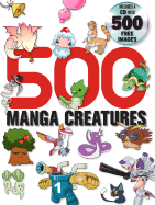 500 Manga Creatures - Li, Yishan