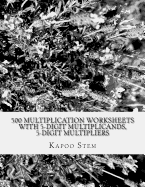 500 Multiplication Worksheets with 5-Digit Multiplicands, 5-Digit Multipliers: Math Practice Workbook