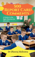 500 Report Card Comments: A Pointer in the Right Direction for Educators
