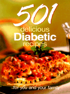 501 Delicious Diabetic Recipes: For You and Your Family - Oxmoor House (Creator), and Chappell, Anne C