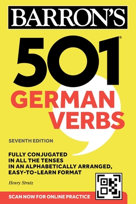 501 German Verbs, Seventh Edition - Barron's Educational Series, and Strutz, Henry