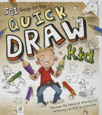 501 Things for the Quick Draw Kid - Ashforth, Kate