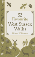 52 Favourite West Sussex Walks