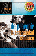 52 Maneras de Prevenir La Enfermedad Cardiaca