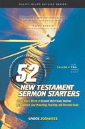 52 New Testament Sermon Starters Book Two, Volume 2