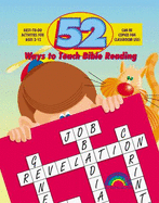 52 Ways to Teach Bible Reading: Ages 3-12