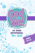 52 Week Devotional for Girls: For Girls Ages 10-12