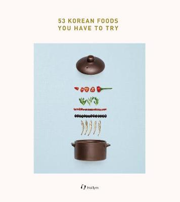 53 Korean Foods You Have To Try - 