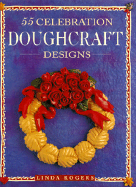 55 Celebration Doughcraft Designs - Rogers, Linda
