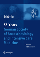 55th Anniversary of the German Society for Anaesthesiology and Intensive Care