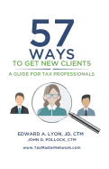 57 Ways To Get New Clients: A Guide for Tax Professionals