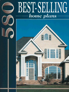 580 Best-Selling Home Plans