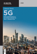 5g: Eine Einfhrung in Die Mobilfunknetze Der 5. Generation