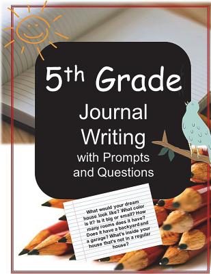 5th Grade Journal Writing with Prompts and Questions - James, Jennifer