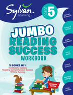 5th Grade Jumbo Reading Success Workbook: 3 Books in 1-- Vocabulary Success, Reading Comprehension Success, Writing Success; Activities, Exercises & Tips to Help Catch Up, Keep Up &  Get Ahead