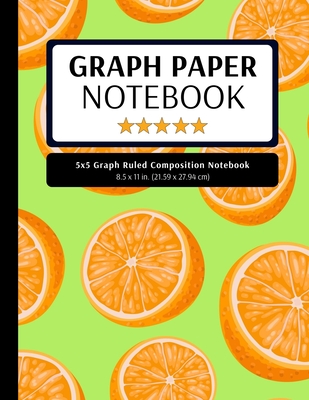 5x5 Graph Ruled Composition Notebook: 100 Pages, 5x5 Graphing Grid Paper, Oranges (Extra Large, 8.5x11 in.) - Journals, Joyful