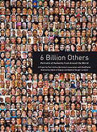 6 Billion Others: Portraits of Humanity from Around the World