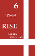 6 the Rise: Quarantine Edition