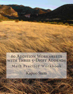 60 Addition Worksheets with Three 5-Digit Addends: Math Practice Workbook