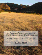 60 Division Worksheets with 3-Digit Dividends, 2-Digit Divisors: Math Practice Workbook