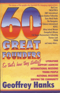 60 Great Founders: So That's How They Started.