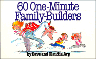 60 One-Minute Family-Builders - Arp, Dave, and Arp, Claudia