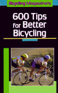 600 Tips for Better Bicycling