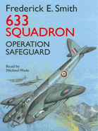 633 Squadron Operation Safeguard