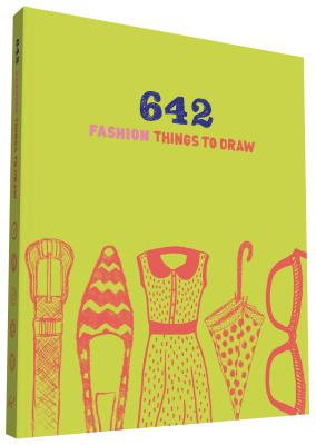 642 Fashion Things to Draw - 