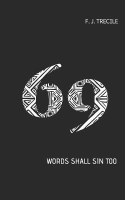 69: Words Shall Sin Too - Trecile, Jonathan Fabrice