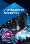 6G Wireless Communications and Mobile Networking