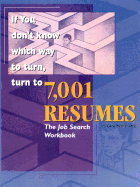 7,001 Resumes: The Job Search Workbook