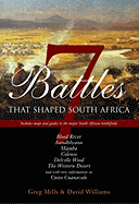 7 Battles That Shaped South Africa