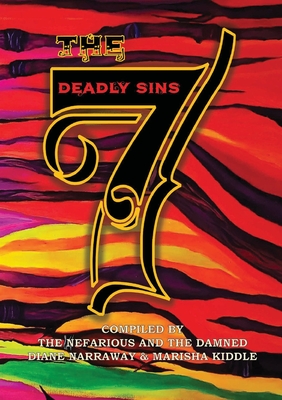 7 Deadly Sins - Narraway, Diane (Compiled by)