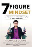 7-Figure Mindset: An Entrepreneurs Guide to Developing a Winning Mentality
