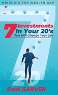 7 Investments In Your 20's That Will Change Your Life