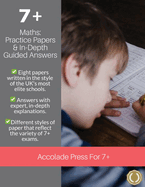 7+ Maths: Practice Papers & In-Depth Answers