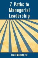 7 Paths To Managerial Leadership