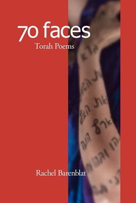 70 Faces Torah Poems - Barenblat, Rachel
